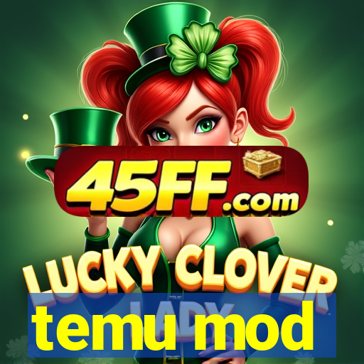 temu mod